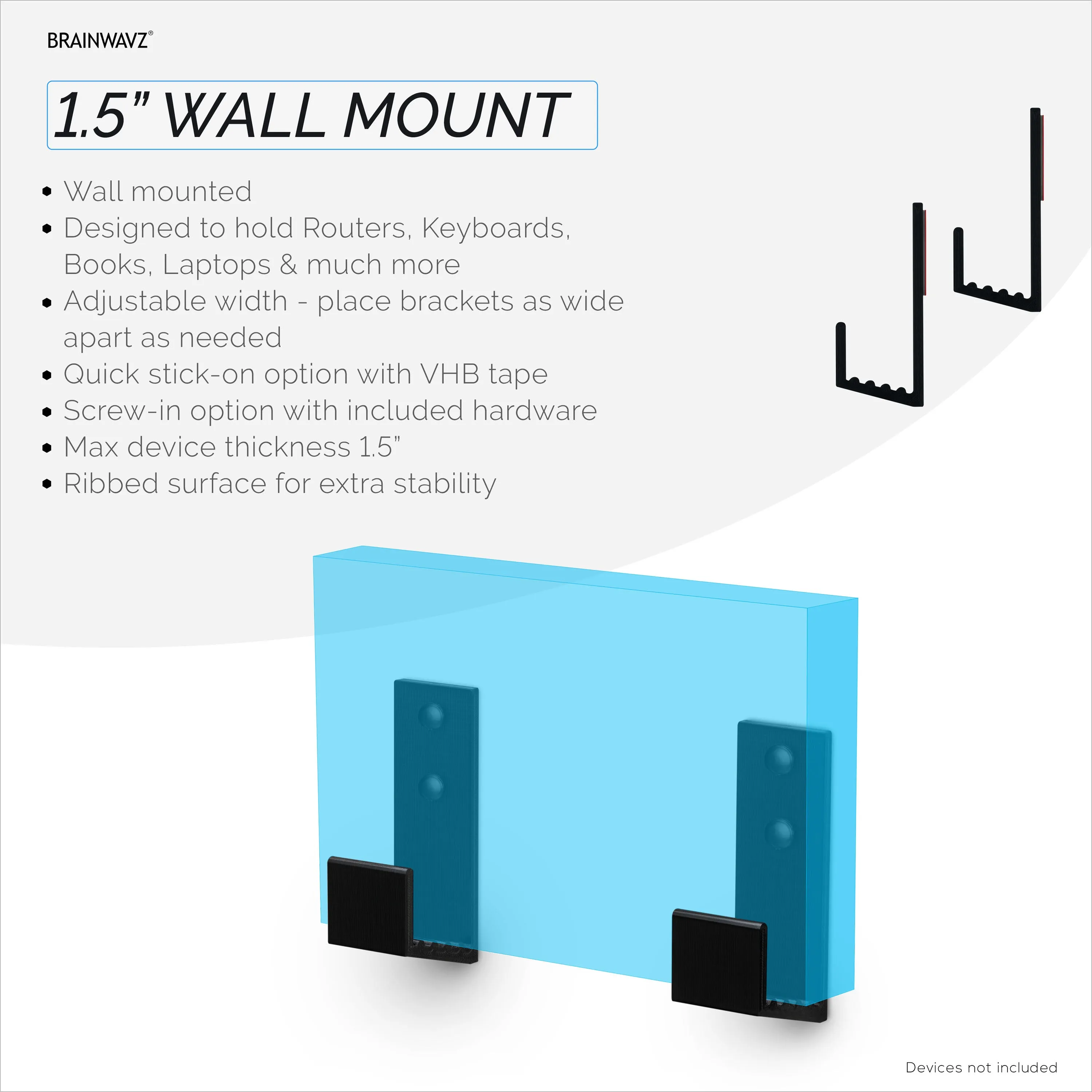 1.5" Cable Box Wall Mount Hanger Holder, for Routers, Laptops, Modem, Mesh Wifi, Apple TV, Network Switch & More, For Devices Upto 1.5" / 38mm Wide, Adhesive & Screw-In