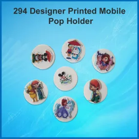 294 Designer Printed Mobile Pop Holder